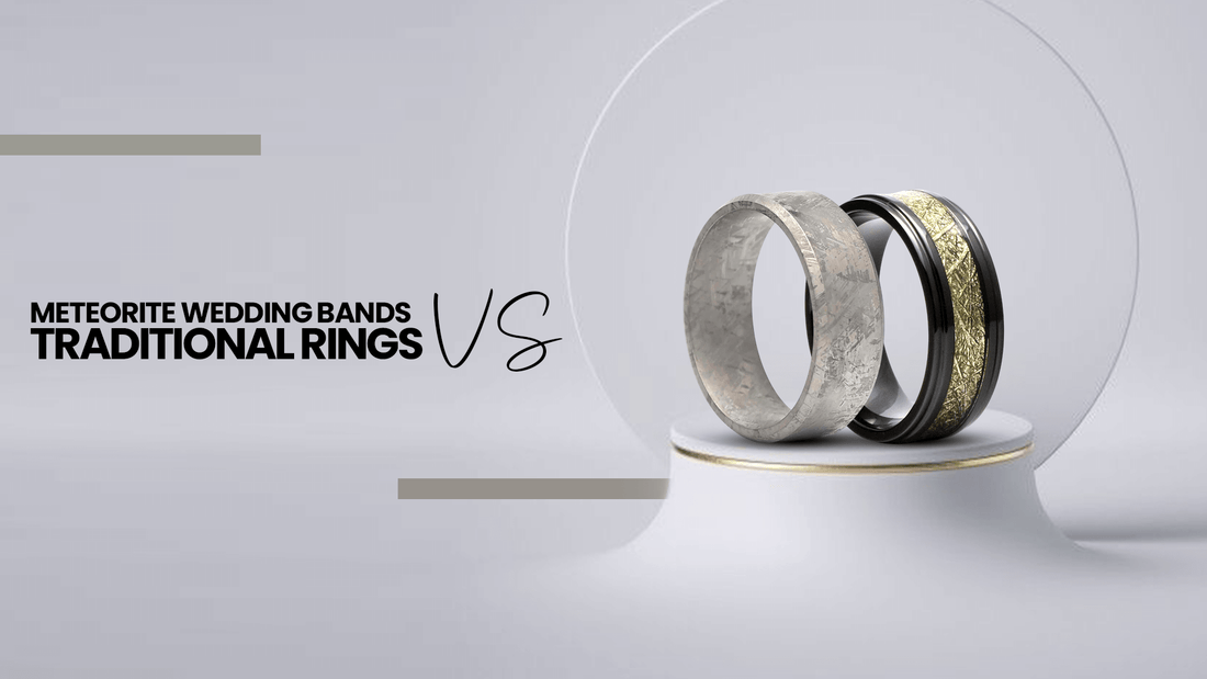Meteorite Wedding Bands vs Traditional Rings: Which Is Better?