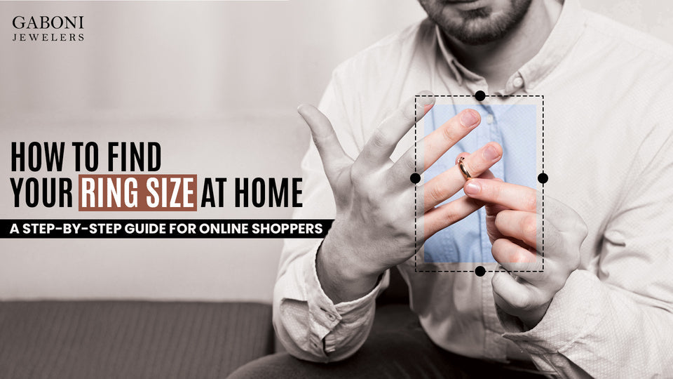 How to Find Your Ring Size at Home: A Step-by-Step Guide for Online Shoppers